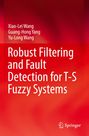 Text: "Robust Filtering and Fault Detection for T-S Fuzzy Systems." Autoren: Xiao-Lei Wang, Guang-Hong Yang, Yu-Long Wang. Roter Hintergrund.