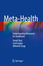 Titel: „Meta-Health“. Untertitel: Verständnis des Metaversums für das Gesundheitswesen. Autoren: Sonali Vyas, Sunil Gupta, Abhishek Tyagi. Unten ein Springer-Logo. Bunte Farbverläufe auf blauem Hintergrund.