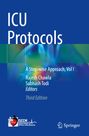 ICU Protocols: A Step-wise Approach, Vol I. Rajesh Chawla, Subhash Todi, Editors. Third Edition. Unten links ein Logo.