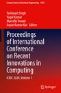 Titel: "Proceedings of International Conference on Recent Innovations in Computing". Herausgeber: Yashwant Singh, Yugal Kumar.