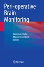 "Peri-operative Brain Monitoring" von Francisco A Lobo und Massimo Lamperti. Springer-Logo unten.
