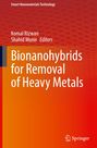 Titel: Bionanohybrids for Removal of Heavy Metals. Herausgeber: Komal Rizwan, Shahid Munir. Hintergrund in Rot-Orange.