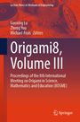 Origami8, Volume III, Buch