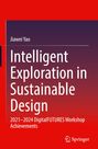 "Intelligent Exploration in Sustainable Design. 2021–2024 DigitalFUTURES Workshop Achievements." Roter Hintergrund.