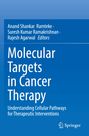 Titel: Molecular Targets in Cancer Therapy. Herausgeber: Anand Shankar Ramteke u.a. Blaues Cover, Springer-Logo unten.