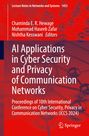 AI Applications in Cyber Security and Privacy of Communication Networks, Buch