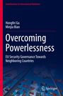 „Overcoming Powerlessness“ von Hongfei Gu und Minjia Bian, Thema: EU-Sicherheitsgovernance. Unten: viele wehende Flaggen.