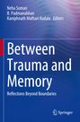 Titel: „Between Trauma and Memory: Reflections Beyond Boundaries“. Herausgeber: Neha Soman, B. Padmanabhan, K. M. Kudale. Logo unten: Springer. Wellenförmiger Hintergrund in Blau- und Lilatönen.