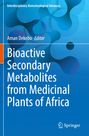 Buchtitel: "Bioactive Secondary Metabolites from Medicinal Plants of Africa" von Aman Dekebo, mit blauem Hintergrund.