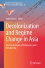 "Decolonization and Regime Change in Asia" von Yuko Kasuya. Zwei Tauben fliegen vor Stacheldraht im Sonnenuntergang.
