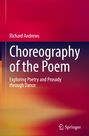 "Choreography of the Poem", Richard Andrews, beschreibt Poesie und Prosodie durch Tanz, mit farbenfrohem Hintergrund.