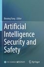 Titel: "Artificial Intelligence Security and Safety", Herausgeber: Binxing Fang. Springer Logo. Blautöne.