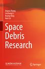 Autorennamen: Jingrui Zhang, Lincheng Li, Keying Yang, Han Cai. Titel: Space Debris Research. Hintergrund: Rot-Orange Verlauf.