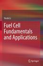 „Fuel Cell Fundamentals and Applications“ von Yinshi Li. Farbhintergrund in Rottönen mit einem Springer-Logo.