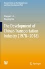Xiaoyan Lin: The Development of China's Transportation Industry (1978-2018), Buch