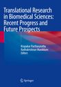 Text: "Translational Research in Biomedical Sciences: Recent Progress and Future Prospects. Krupakar Parthasarathy, Radhakrishnan Manikkam. Editors." Unten ist ein Springer-Logo. Der Hintergrund ist blau mit roten und lila Akzenten.