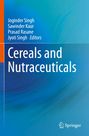 Titel: "Cereals and Nutraceuticals". Autoren: Joginder Singh, Sawinder Kaur, Prasad Rasane, Jyoti Singh. Verlag: Springer. Hintergrund: Blaue Farbverläufe.