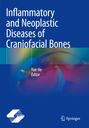 Titel: "Inflammatory and Neoplastic Diseases of Craniofacial Bones". Herausgeber: Yue He. Unten ein stilisiertes Logo.