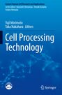 Blaue Buchoberfläche mit dem Titel "Cell Processing Technology". Oben Namen der Herausgeber, unten Logos von JHCS und Springer.