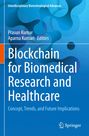 "Blockchain for Biomedical Research and Healthcare". Autoren: Prasun Kumar, Aparna Kumari. Blaues Muster im Hintergrund.