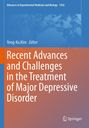 Titel: "Recent Advances and Challenges in the Treatment of Major Depressive Disorder", Editor: Yong-Ku Kim.
