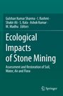 Grüne Buchdeckung: „Ecological Impacts of Stone Mining“. Autoren: Gulshan Kumar Sharma et al. Springer-Logo unten.
