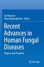 Blauer Hintergrund; Text: "Recent Advances in Human Fungal Diseases." Autoren: Saif Hameed, Pooja Vijayaraghavan; Logo: Springer.