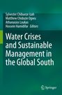 Titel: "Water Crises and Sustainable Management in the Global South". Herausgeber: Sylvester Chibueze Izah u.a. Grün-blauer Hintergrund.