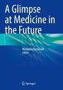 „A Glimpse at Medicine in the Future“, Mandana Hasanzad als Editor. Abstrakte, wellenartige Grafik, Springer-Logo.