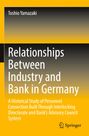 Text: "Toshio Yamazaki, Relationships Between Industry and Bank in Germany, A Historical Study..." Unten ein Springer-Logo.