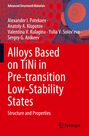 Fachbuchcover mit Autoren und Titel: "Alloys Based on TiNi in Pre-transition Low-Stability States". Springer-Logo unten rechts.