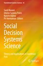 Titel: Social Decision Systems Science. Autoren: Santi Novani, Utomo Sarjono Putro, Kyoichi Kijima, Pri Hermawan.