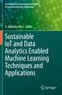 Titel: Sustainable IoT and Data Analytics Enabled Machine Learning Techniques and Applications. Grüner, abstrakter Hintergrund.