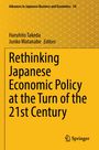 Junko Watanabe: Rethinking Japanese Economic Policy at the Turn of the 21st Century, Buch