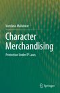 „Vandana Mahalwar, Character Merchandising, Protection Under IP Laws.“ Grüner Hintergrund, Springer-Logo unten rechts.