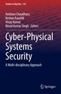 Titel: Cyber-Physical Systems Security. Autoren: Amitava Choudhury, Keshav Kaushik, Vinay Kumar, Binod Kumar Singh.