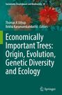Economically Important Trees: Origin, Evolution, Genetic Diversity and Ecology, Buch