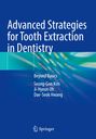 „Advanced Strategies for Tooth Extraction in Dentistry“, Autoren Seong-Gon Kim, Ji-Hyeon Oh, Dae-Seok Hwang, abstrakte Grafik.