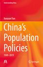 Xueyuan Tian: China's Population Policies, Buch