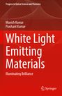 „White Light Emitting Materials: Illuminating Brilliance“ von Manish und Prashant Kumar. Roter Hintergrund, Linienmuster.