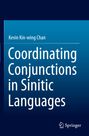 Titel: "Coordinating Conjunctions in Sinitic Languages" von Kevin Kin-wing Chan. Unten rechts: Springer-Logo.