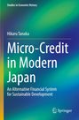 Hikaru Tanaka: Micro-Credit in Modern Japan, Buch