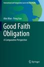 „Good Faith Obligation: A Comparative Perspective“, Autoren Alex Wan, Peng Guo, Erdkugel mit grünen Kontinenten.