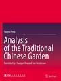 "Analysis of the Traditional Chinese Garden" von Yigang Peng, übersetzt von Huaiyun Kou und Ron Henderson. Springer-Logo.