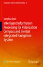 Titel: "Intelligent Information Processing for Polarization Compass and Inertial Integrated Navigation System" von Donghua Zhao. Hintergrund in Rot-Orange mit schematischen Linien und Symbolen. Springer-Logo unten rechts.