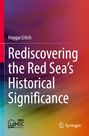 „Haggai Erlich: Rediscovering the Red Sea’s Historical Significance“. Hintergrund in bunten Farbverläufen. Logos unten.