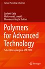 Titel: "Polymers for Advanced Technology". Autoren: Susheel Kalia, Mohammad Jawaid, Bhuvanesh Gupta. Springer-Logo unten.