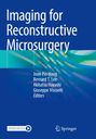 Buchtitel: Imaging for Reconstructive Microsurgery. Herausgeber: Joon Pio Hong, Bernard T. Lee, Akitatsu Hayashi, Giuseppe Visconti.
