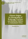 Buchtitel: "Chinese Daigou: An Ethnography of Brokerage Practices and Mobility Politics in Globalized China" von Zhuoxiao Xie.