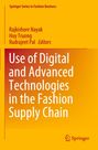 Titel: "Use of Digital and Advanced Technologies in the Fashion Supply Chain". Autoren: Rajkishore Nayak, Huy Truong, Rudrajeet Pal. Farbe: Orange.